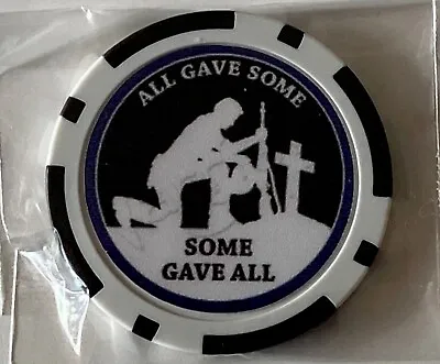 Some Gave All - Fallen Soldiers - Magnetic Clay Poker Chip - Golf Ball Marker  • $5.95