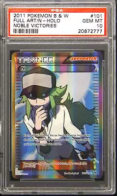 2011 Noble Victories N Full Art 101 Ultra Rare Pokemon TCG Card PSA 10 Gem Mint • $720