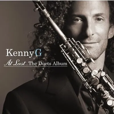 Kenny G : At Last... The Duets Album CD (2005) Expertly Refurbished Product • £2.79