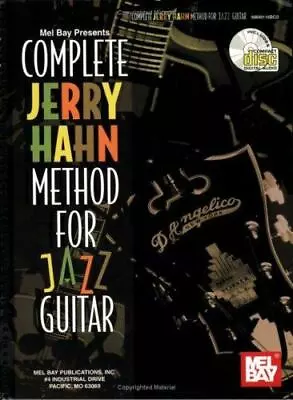 Mel Bay Complete Jerry Hahn Method For Jazz Guitar • $78.60