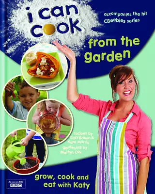 I Can Cook From The Garden By Cox Martyn Book Cook With Katy • £3.50