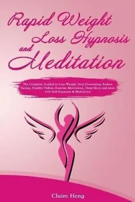 £14.73 • Buy Rapid Weight Loss Hypnosis And Meditation The Complete Guided T... 9781953732675