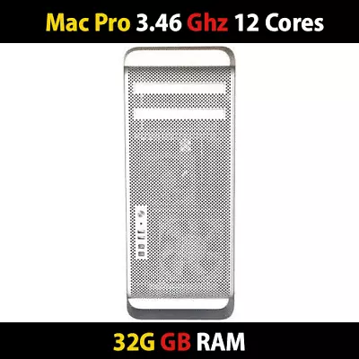 Mac Pro 3.46Ghz 12-Cores 32 GB RAM 1TB HDD R9 280x • $2001.88