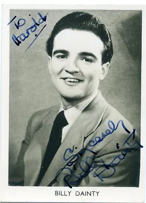 BILLY DAINTY Comedian MUSIC HALL Theatre INK SIGNED Autograph • £6