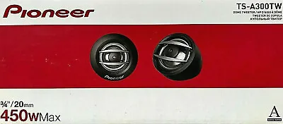 Pioneer TS-A300TW 450 Watt A-Series 3/4  Hard Dome Tweeters Pair  NEW  • $59.99