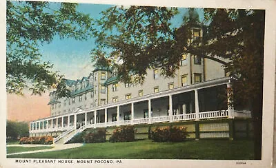 Vintage Postcard View Of The Mount Pleasant House ~ Mt Pocono Pennsylvania PA • $3.85