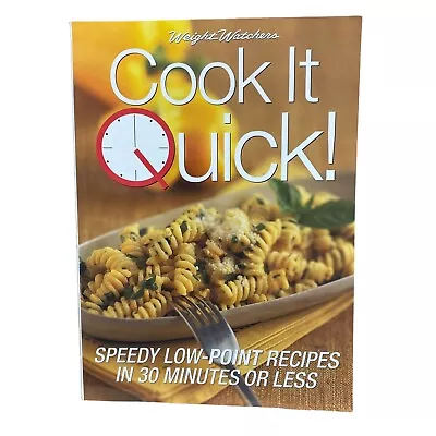 Weight Watchers Cook It Quick Cookbook • $4.99