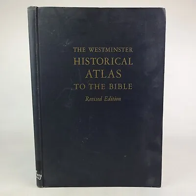 The Westminster Historical Atlas To The Bible Large Vintage HC Revised Ed. 1956 • $13.99