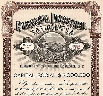 1906 Mexico: Compania Industrial ” La Virgen” S.A. • $20