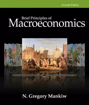 Brief Principles Of Macroeconomics [ Mankiw N. Gregory ] Used - Good • $6.96
