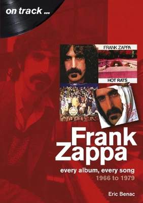 $21.94 • Buy Frank Zappa 1966 To 1979: On Track By Eric Benac Paperback Book