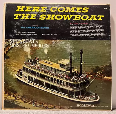 A58 Banjo Hot Shots: Here Comes The Showboat Hollywood Records LPH-7 - Jazz LP • $8