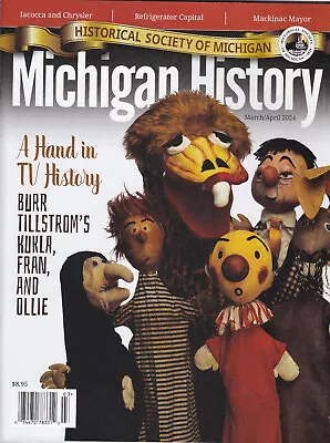 Michigan History Magazine March & April 2024 • $5