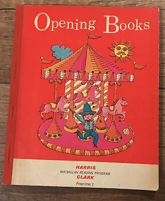 Opening Books Albert Harris 1965 Macmillan Reading Program Vintage Reader • $6.25