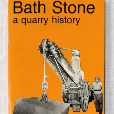 Bath Stone  A Quarry History By J. W. Perkins 1990 Paperback • $17.99