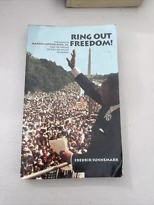 Ring Out Freedom! : The Voice Of Martin Luther King Jr. And The Making Of... • $1