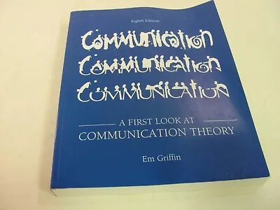 A First Look At Communication Theory By Ledbetter Griffin Eighth Edition  • $8.99