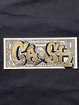 CASH Money 1 Dollar Bill Original Painting Graffiti Art Street Art Outsider Art • $68