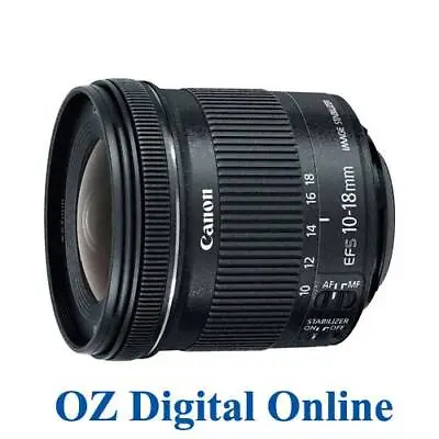 NEW Canon EF-S 10-18mm F/4.5-5.6 IS STM Lens In White Box APS-C DSLR 1 Yr Au Wty • $504.90
