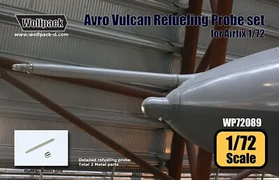 Wolfpack WP72089  Avro Vulcan Refueling Probe Set (for Airfix 1/72) SCALE 1/72 • £9.89