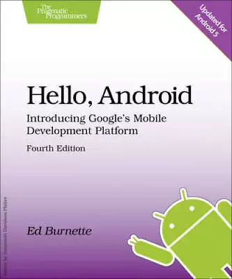 Hello Android: Introducing Google's Mobile Development Platform - GOOD • $4.74