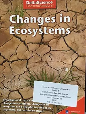 Delta Science Content Readers Changes In Ecosystems By  • $3.79