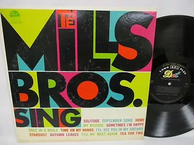 The Mills Brothers Sing 1960 Mono Record Pop Jazz Vocal Dot Records DLP 3237 • $12.67