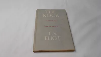 RARE T.S. Eliot THE ROCK: A PAGEANT PLAY-1934- First US EDITION • $155