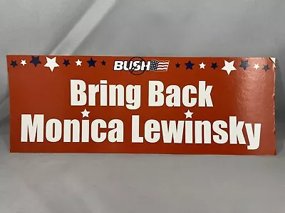 Rare 2004 “Bring Back Monica Lewinsky” Anti Bush Sticker Postcard Democrat Party • $32.50