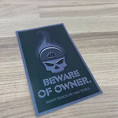 Vintage Mac Tools Sticker Beware Of Owner Don't Touch My Mac Tools Genuine 5.5  • $5.89