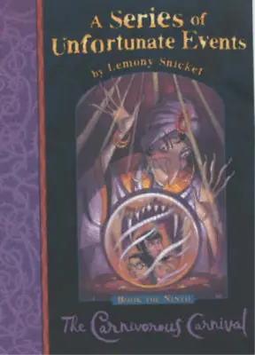 The Carnivorous Carnival #9 (A Series Of Unfortunate Events) Lemony Snicket Us • £3.35