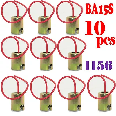 10x 1156 S25 P21W 1073 1141 7506 BA15s Light Bulb Socket Holder Wire Harness • $6.70