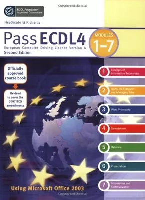 Pass ECDL4: Using Microsoft Office 2003: Modules 1-7 Revised Edition (Payne-. • £3.71