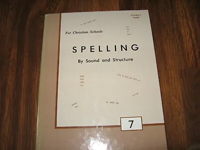 $10.50 • Buy Rod And Staff Spelling By Sound And Structure Grade 7 Teacher 