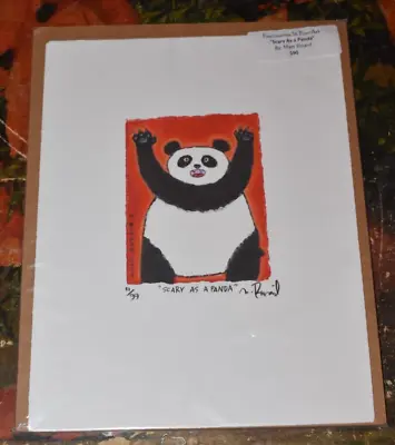 Matt Rinard  Scary As A Panda  Limited Edition Serigraph No 11 Of 99 Hand Signed • $80