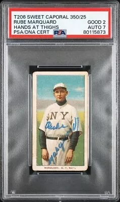 1909-11  T206 RUBE MARQUARD Autographed SWEET CAPORAL 350/25 PSA 2 #80115873 • $2467.53