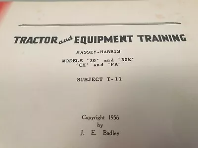 1956 MASSEY HARRIS 30 & 30K  CH &  PA TRACTOR Training Manual • $24.95