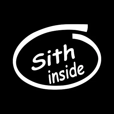 SITH INSIDE Star Wars Empire Night Bumper Sticker Window Car Truck Decal Vinyl  • $3.29