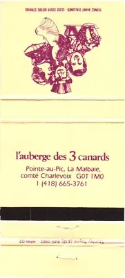 L'auberge Des 3 Canards The 3 Ducks Inn Quebec Vintage Matchbook Cover • $9.99