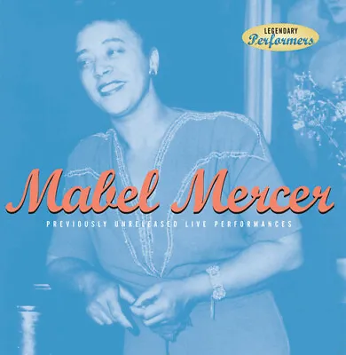 Mabel Mercer Legendary Performers - Mabel Mercer  (CD) *NEW* • $20