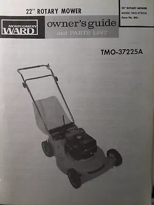 Montgomery Ward 22 Walk-Behind Rotary Lawn Mower TMO-37225A Owner & Parts Manual • $48.99