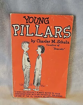 Vintage 1958 Young Pillars By Charles M. Schulz Book Creator Of  Peanuts   • $5.99