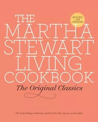 The Martha Stewart Living Cookbook: The Original Classics • $6.28