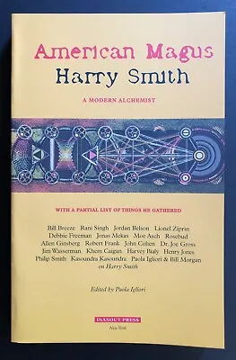 American Magus Harry Smith A Modern Alchemist 1996 Paola Igliori 1ST EDITION NEW • $27.95