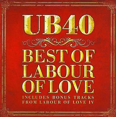 UB40 : Best Of Labour Of Love CD (2009) Highly Rated EBay Seller Great Prices • £2.69