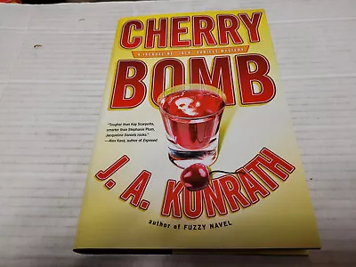 Cherry Bomb By J. A. Konrath (2009 Hardcover) SIGNED 1st/1st • $53.94