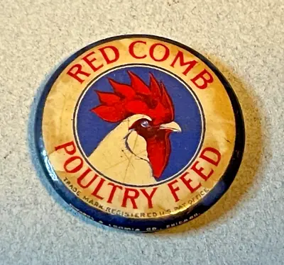 Vintage Advertising Pinback Button RED COMB POULTRY FEED Chicken Feed Farm • $9.99