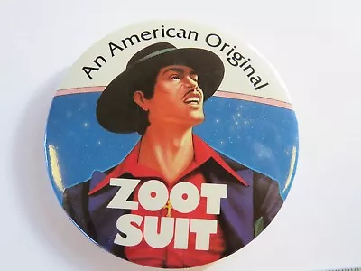 ZOOT SUIT ORIGINAL 1981 MOVIE PROMO FILM BADGE PIN BUTTON Rare ! Daniel Valdez  • £10