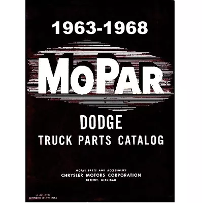 Factory MoPar Parts Manual For 1963-1968 Dodge Trucks • $113.88