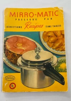 Mirro Matic Pressure Cooker Pan Cookbook Recipes Directions Vintage 1947 Booklet • $5